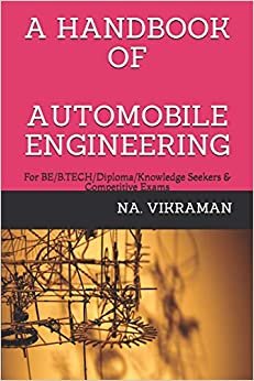 A HANDBOOK OF AUTOMOBILE ENGINEERING: For BE/B.TECH/Diploma/Knowledge Seekers & Competitive Exams (2020, Band 37) indir