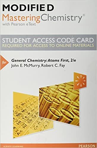 Modified Mastering Chemistry with Pearson Etext -- Standalone Access Card -- For General Chemistry: Atoms First