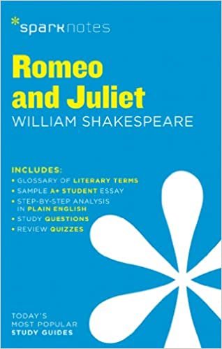 Romeo and Juliet by William Shakespeare (SparkNotes Literature Guide)