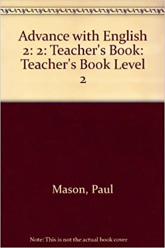 Advance with English: Teacher's Book Level 2