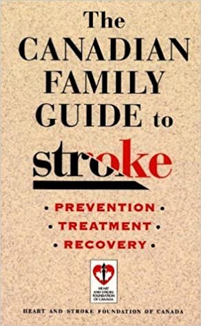 indir   The Canadian Family Guide To Stroke: Prevention, Treatment and Recovery tamamen