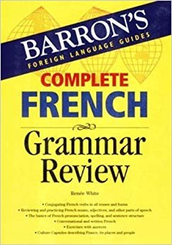 COMPLETE FRENCH GRAMMAR REVIEW