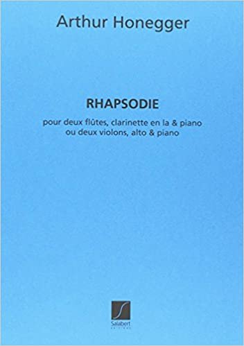 Rapsodie - pour 2 Flutes Clarinette et Piano Musique d'Ensemble
