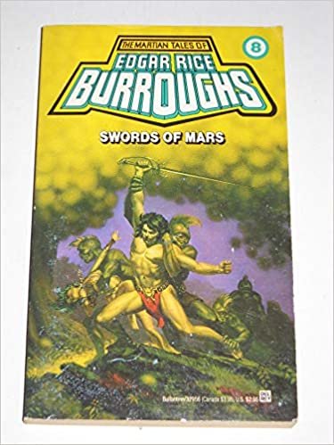 Swords of Mars: (#8) (Martian Tales of Edgar Rice Burroughs, Band 8)