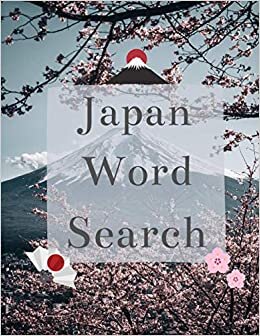 Japan Word Search: Vocabulary Puzzle about Japanese Culture and Nature for Recreation Adults and Smart Kids