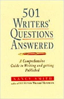 501 Writer's Questions Answered: Comprehensive Guide to Writing and Getting Published