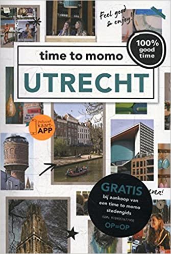 Utrecht: 100% good time! (Time to momo)