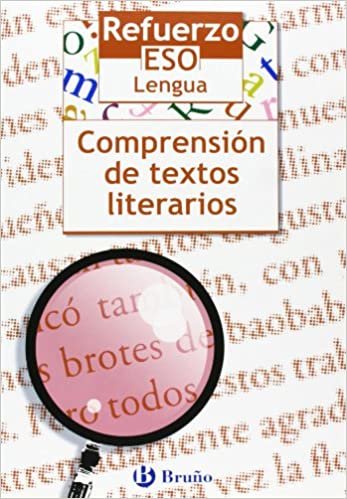 Refuerzo Lengua ESO Comprension de textos literarios/ Strengthening Language