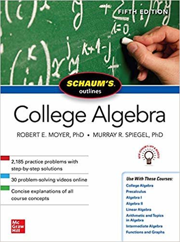 Schaum's Outline of College Algebra, Fifth Edition indir
