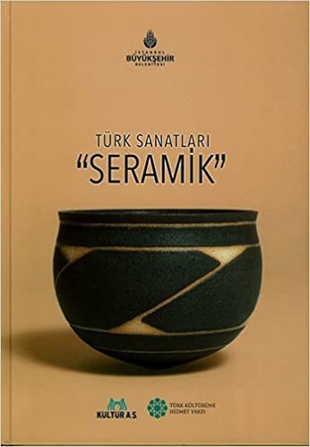 Seramik: Türk Sanatları
