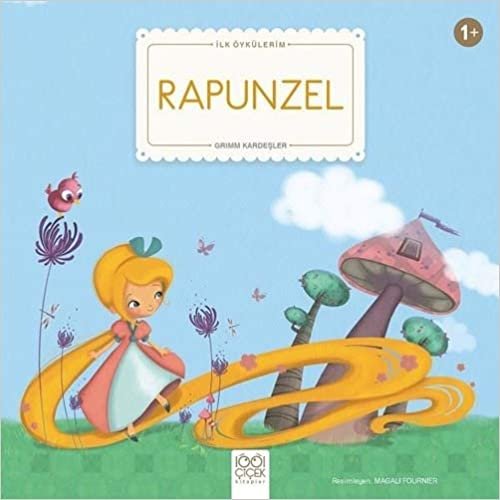 Rapunzel: İlk Öykülerim