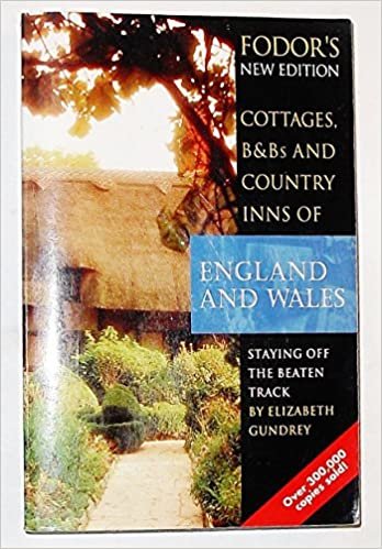 Cottages, B&Bs and Country Inns of England and Wales (Fodor's)