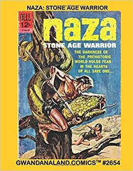 Naza: Stone Age Warrior: Gwandanaland Comics #2654 --- The Full 9-Issue Series - He fights for survival in a savage world!