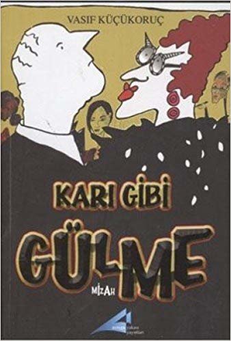 KARI GİBİ GÜLME indir