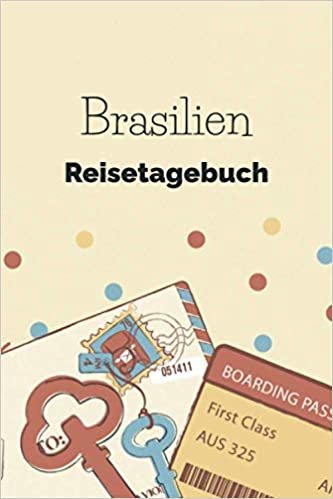 Brasilien Reisetagebuch: Ausfüllbares A5 Reisejournal | Punkteraster Dot Grid | Perfektes Geschenk für Weltenbummler zur Argentinien Reise | ... Au Pair, Schüleraustausch, Weltreise