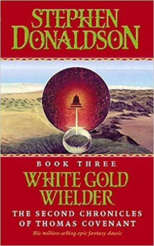 White Gold Wielder (2nd Chronicles Thomas Covenant, Band 3) indir