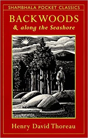 Backwoods and Along the Seashore (Shambhala Pocket Classics)