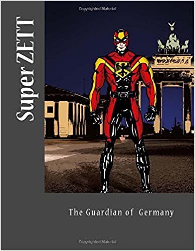 Super ZETT: The Gaurdian of Germany indir
