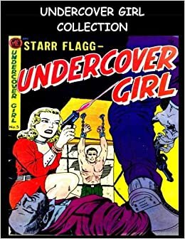 Undercover Girl Collection: Four Issue Comic Collection - Golden Age Adventure Comics