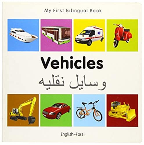 My First Bilingual Book - Vehicles (English-Farsi)