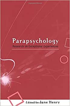 Parapsychology: Research on Exceptional Experiences indir