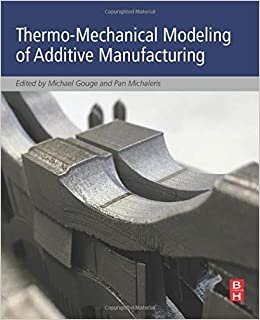 Thermo-Mechanical Modeling of Additive Manufacturing indir