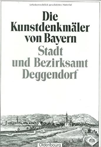 Stadt Und Bezirksamt Deggendorf: Unveränderter Nachdruck Der Ausgabe Von 1927