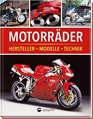 Motorräder: Hersteller, Modelle, Technik