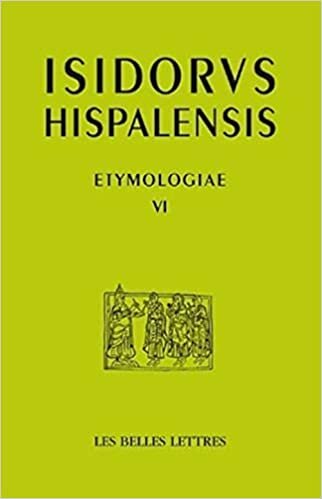 Isidore de Seville, Etymologies VI: La Bible: De las Sagradas Escrituras: 23 (Auteurs Latin Du Moyen Age)
