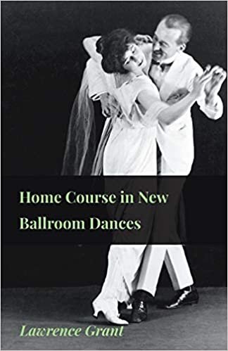 Home Course in New Ballroom Dances