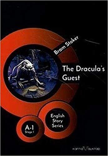 The Dracula's Guest - English Story Series: A - 1 Stage 1
