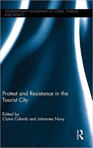 Protest and Resistance in the Tourist City (Contemporary Geographies of Leisure, Tourism and Mobility) indir