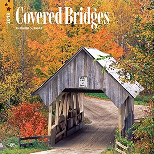 Covered Bridges 2018 Wall Calendar