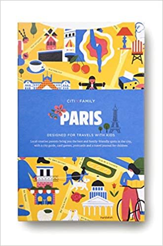 CITIxFamily City Guides - Paris: Designed for travels with kids indir