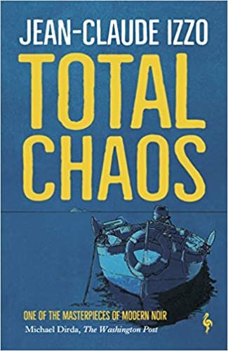 Izzo, J: Total Chaos (Marseilles Trilogy)
