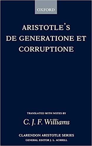 De Generatione et Corruptione (Clarendon Aristotle Series)