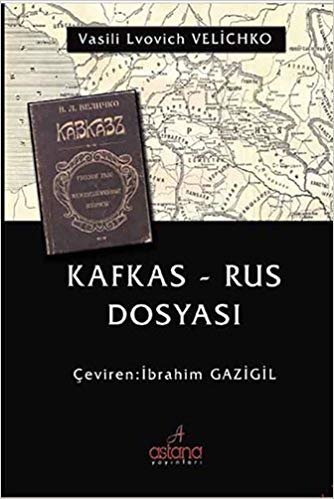 Kafkas - Rus Dosyası