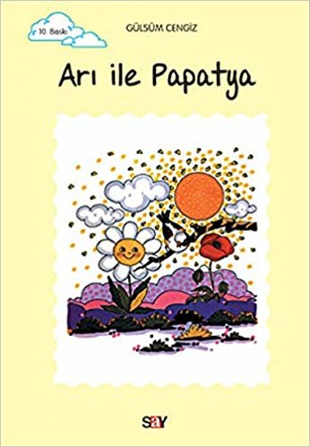 Tomurcuk Kitaplar Dizisi-02: Arı ile Papatya