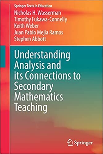 Understanding Analysis: Connections for Secondary Mathematics Teachers (Springer Texts in Education) indir