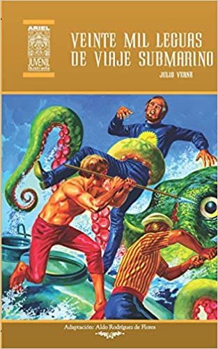 Veinte mil leguas de viaje submarino: Volume 31 (Ariel Juvenil Ilustrada)