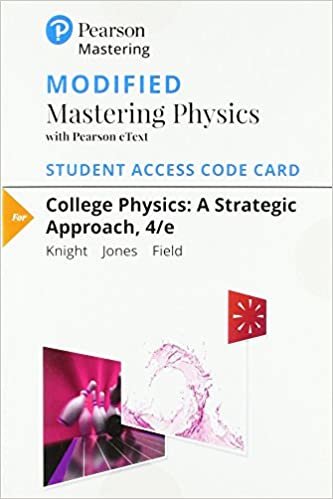Modified Mastering Physics with Pearson Etext -- Standalone Access Card -- For College Physics: A Strategic Approach indir