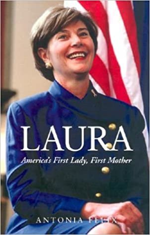Laura (America's First Lady): America's First Lady, First Mother