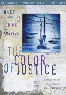 The Color of Justice: Race, Ethnicity and Crime in America (Soviet and East European Studies)