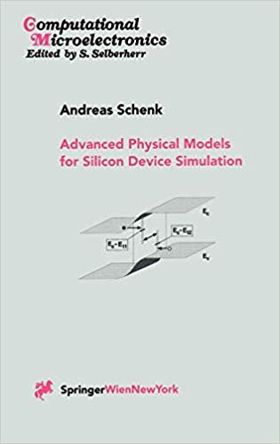 ADVANCED PHYSICAL MODELS FOR SILICON DEVICE SIMULATION
