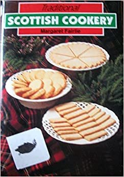 Traditional Scottish Cookery (Instant Books)