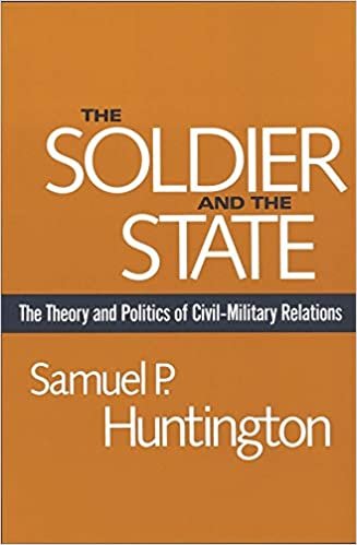 The Soldier and the State (Belknap Press)