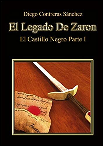 El Legado De Zaron. El Castillo Negro. Parte I indir