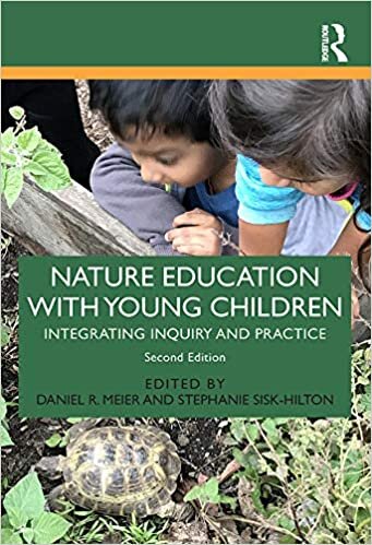Nature Education With Young Children: Integrating Inquiry and Practice indir