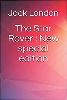 The Star Rover: New special edition