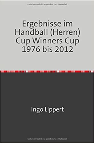 Ergebnisse im Handball (Herren) Cup Winners Cup 1976 bis 2012 indir